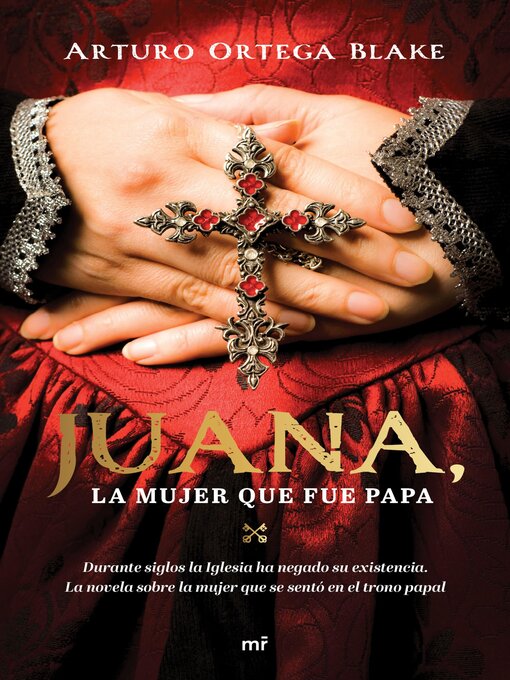 Title details for Juana, la mujer que fue Papa by Arturo Ortega Blake - Available